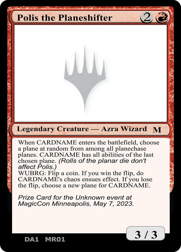 Polis the Planeshifter (Un-Known Event Playtest Cards)