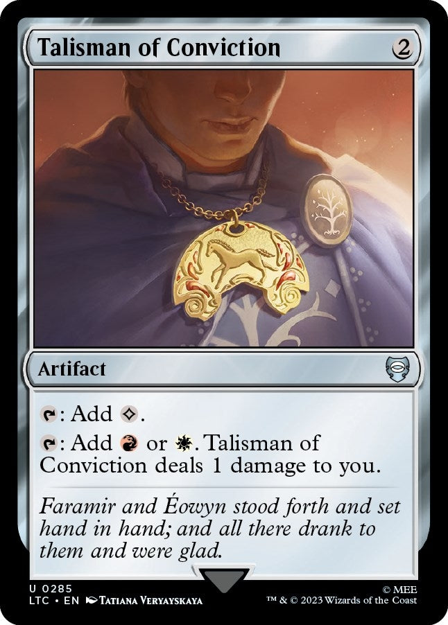 Talisman of Conviction (285) (Commander: The Lord of the Rings: Tales of Middle-earth)