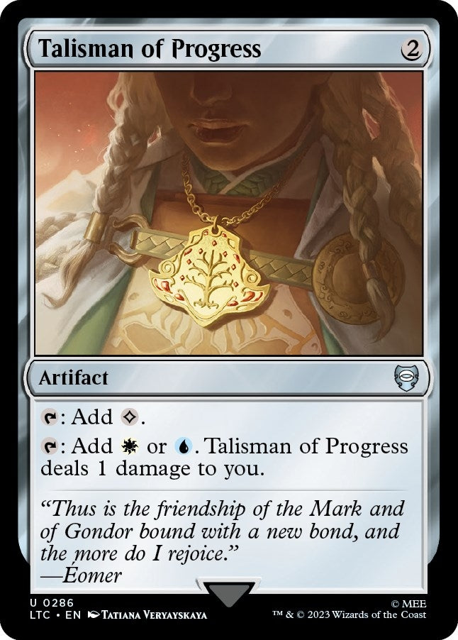 Talisman of Progress (286) (Commander: The Lord of the Rings: Tales of Middle-earth)