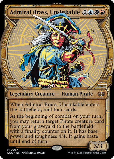 Admiral Brass, Unsinkable (Showcase) (17) (Commander: The Lost Caverns of Ixalan)
