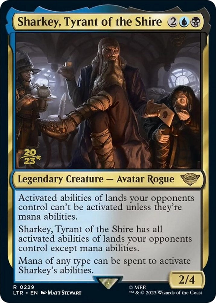 Sharkey, Tyrant of the Shire (229) (Prerelease Cards)