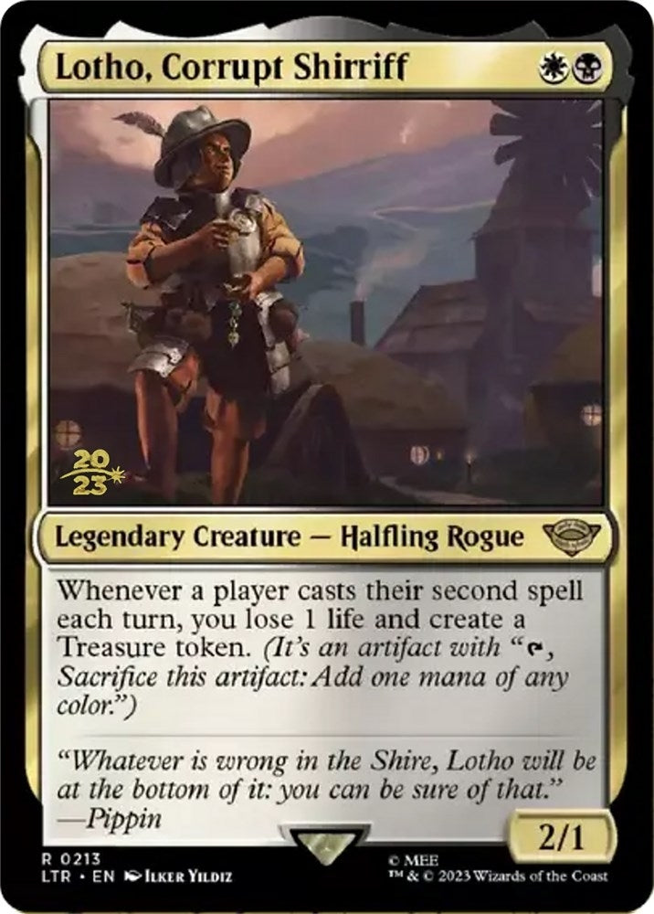 Lotho, Corrupt Shirriff (213) (Prerelease Cards)