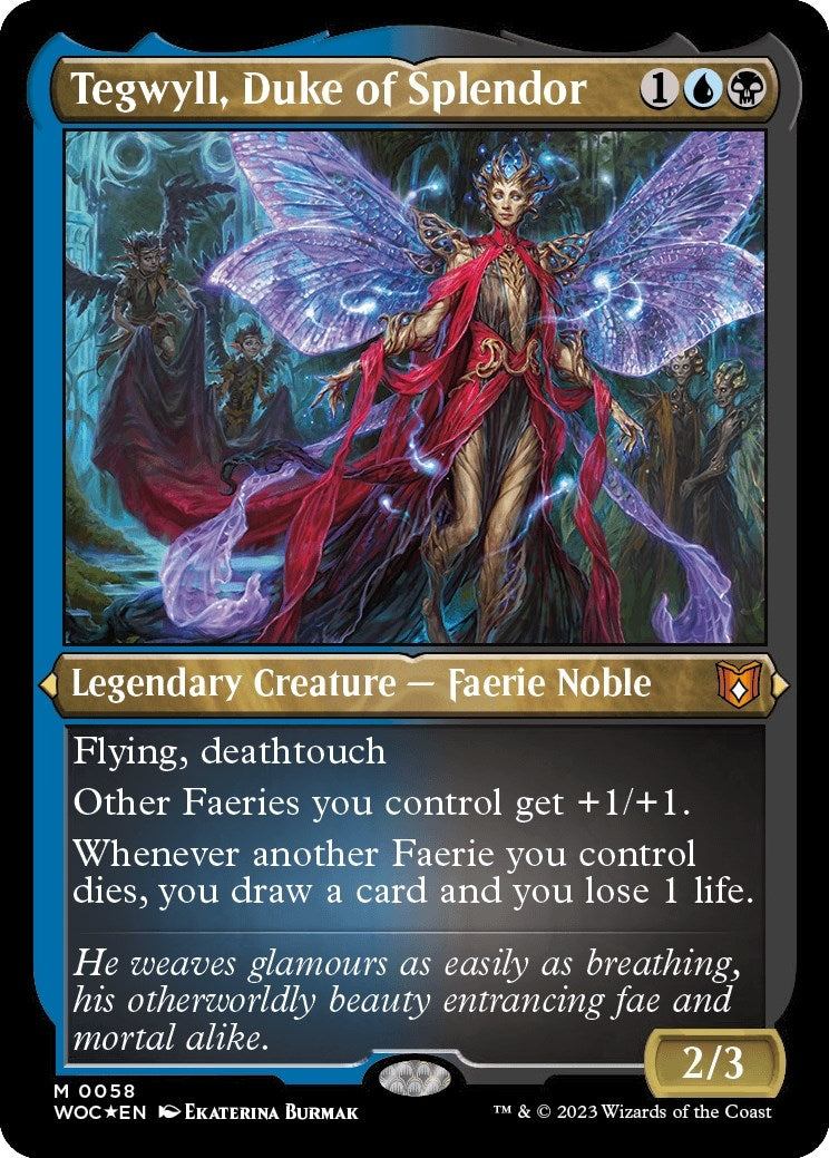 Tegwyll, Duke of Splendor (Display Commander) - Thick Stock (58) (Commander: Wilds of Eldraine)