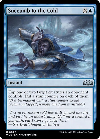 Succumb to the Cold (72) (Wilds of Eldraine)