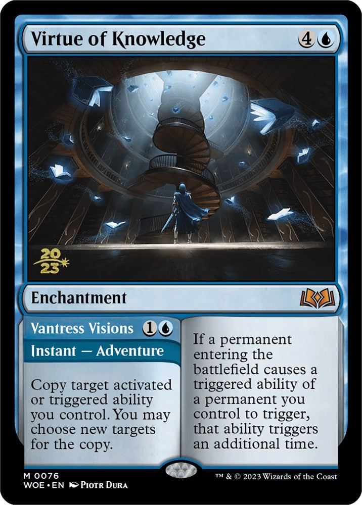 Virtue of Knowledge (76) (Prerelease Cards)