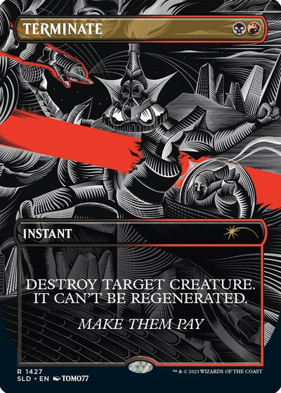Terminate (1427) (Secret Lair Drop Series)