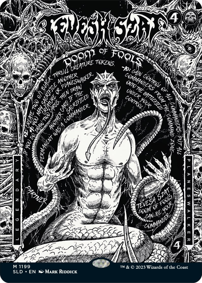 Tevesh Szat, Doom of Fools (1199) (Secret Lair Drop Series)