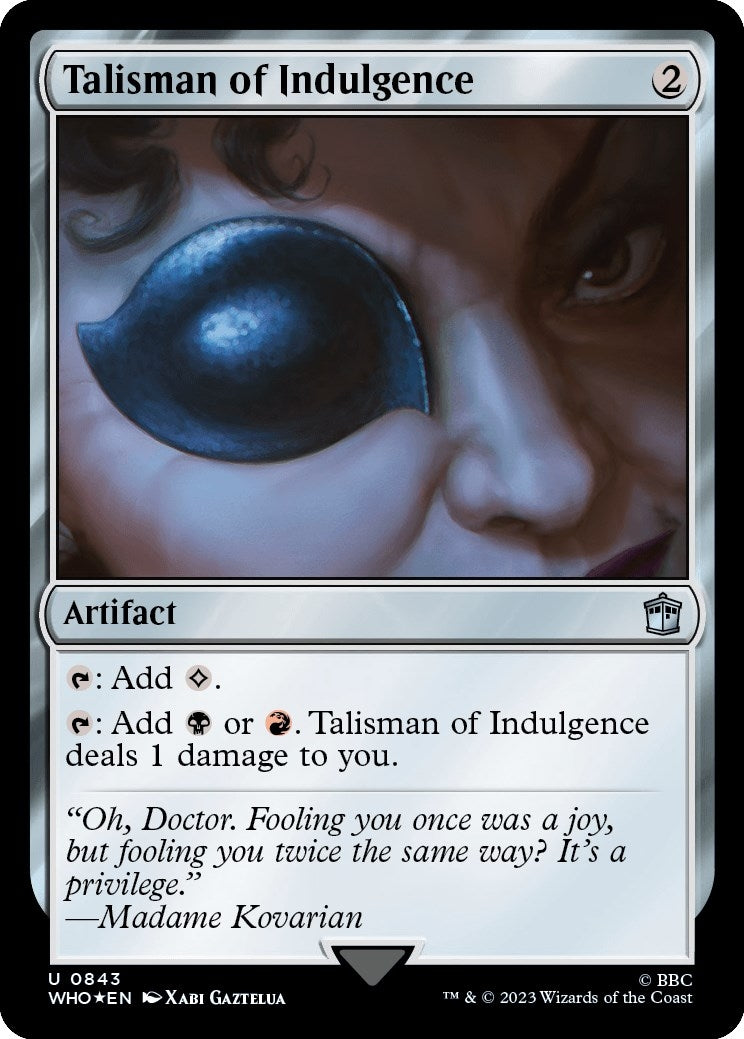 Talisman of Indulgence (Surge Foil) (843) (Universes Beyond: Doctor Who)