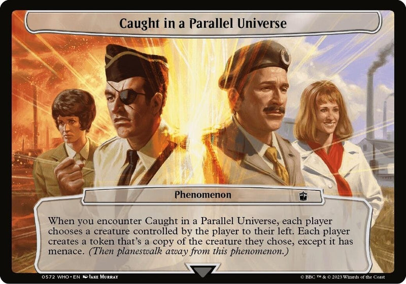 Caught in a Parallel Universe (572) (Planechase: Universes Beyond: Doctor Who)