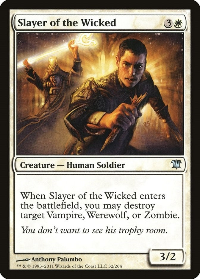 Slayer of the Wicked (32) (Innistrad)
