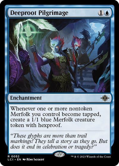 Deeproot Pilgrimage (52) (The Lost Caverns of Ixalan)