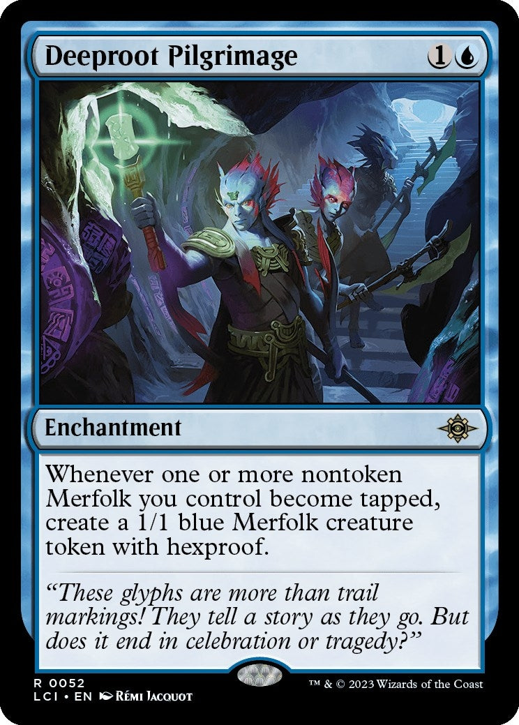 Deeproot Pilgrimage (52) (The Lost Caverns of Ixalan)
