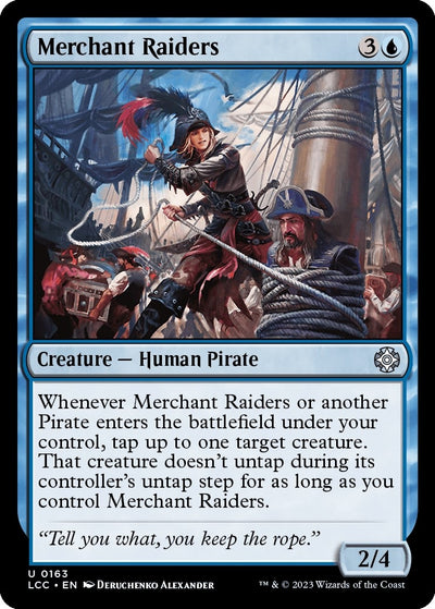 Merchant Raiders (163) (Commander: The Lost Caverns of Ixalan)