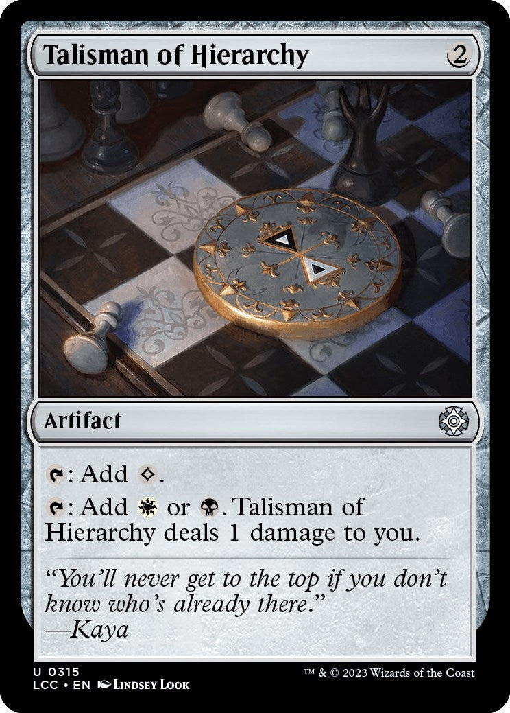 Talisman of Hierarchy (315) (Commander: The Lost Caverns of Ixalan)