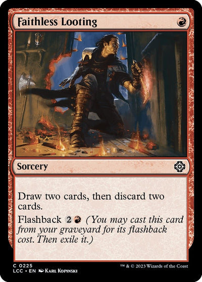 Faithless Looting (225) (Commander: The Lost Caverns of Ixalan)
