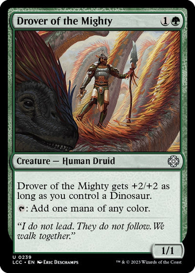 Drover of the Mighty (239) (Commander: The Lost Caverns of Ixalan)