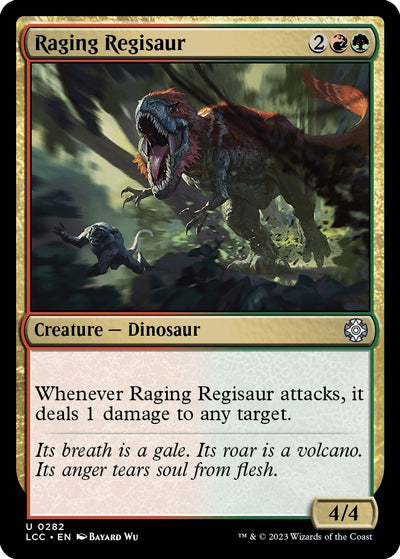 Raging Regisaur (282) (Commander: The Lost Caverns of Ixalan)