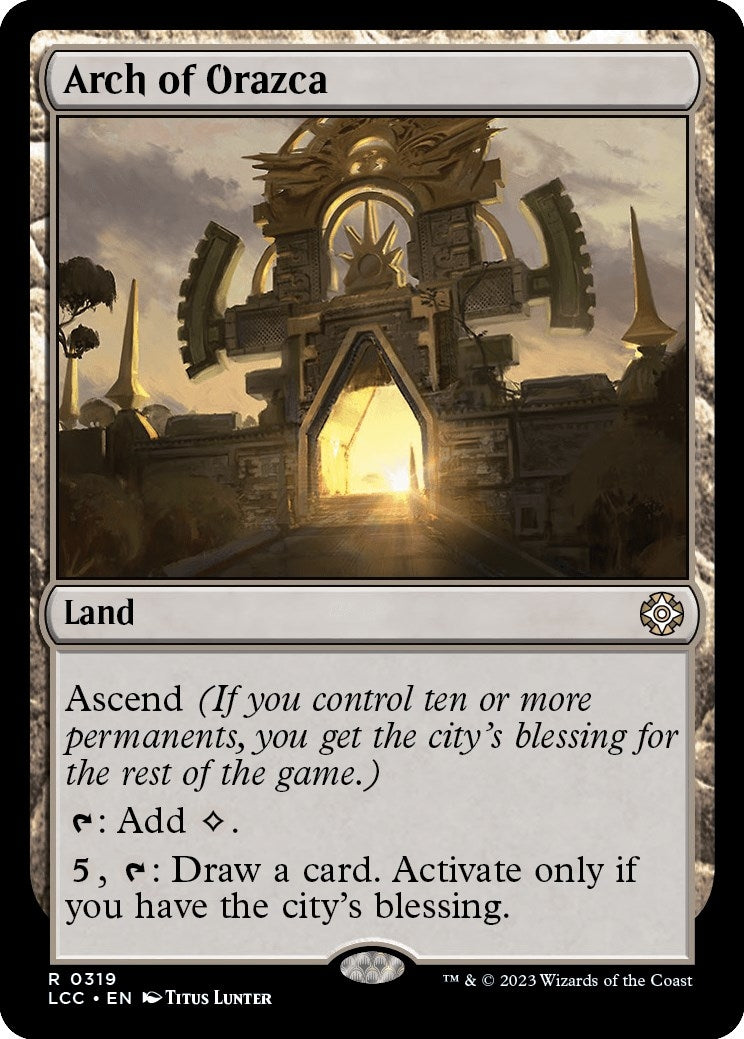 Arch of Orazca (319) (Commander: The Lost Caverns of Ixalan)