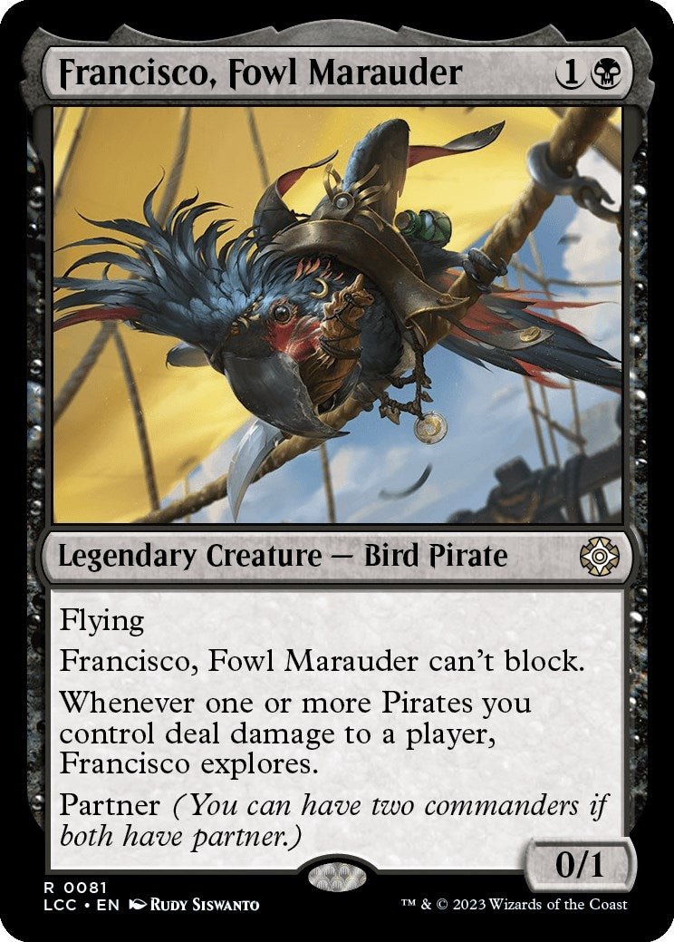 Francisco, Fowl Marauder (81) (Commander: The Lost Caverns of Ixalan)