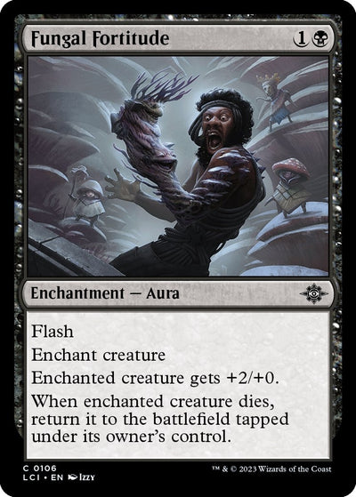 Fungal Fortitude (106) (The Lost Caverns of Ixalan)