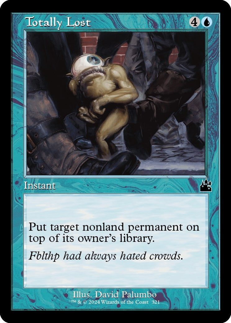Totally Lost (Retro Frame) (321) (Ravnica Remastered)