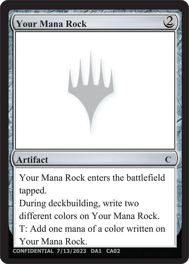 Your Mana Rock (Un-Known Event Playtest Cards)