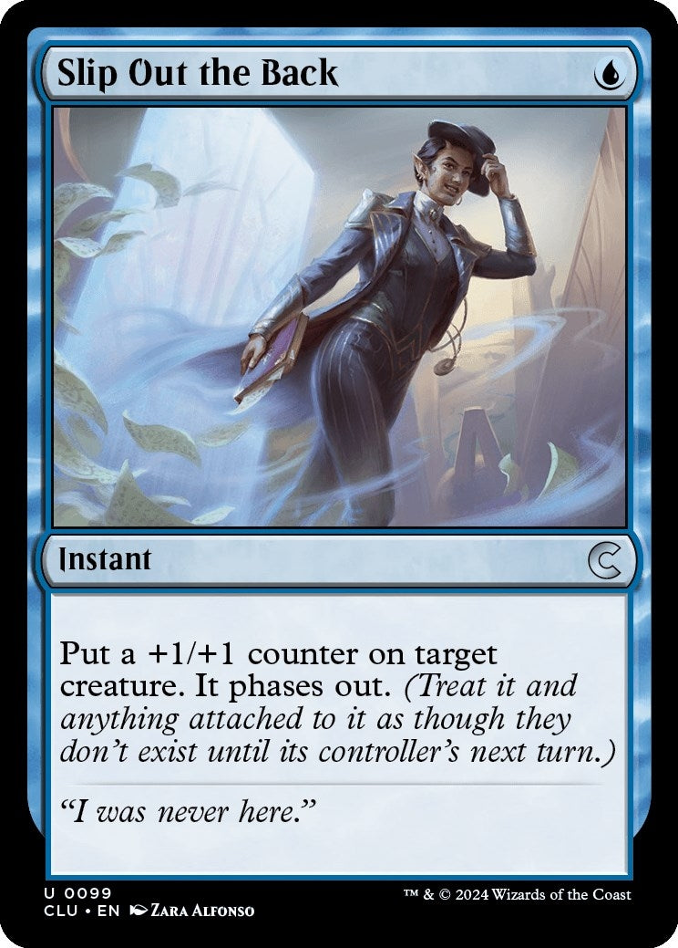 Slip Out the Back (99) (Ravnica: Clue Edition)