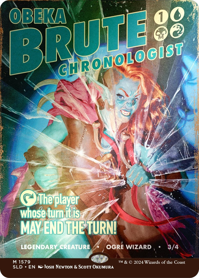 Obeka, Brute Chronologist (Rainbow Foil) (1579) (Secret Lair Drop Series)