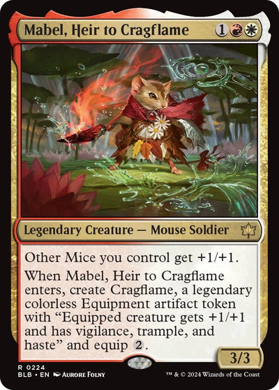Mabel, Heir to Cragflame (224) (Bloomburrow)