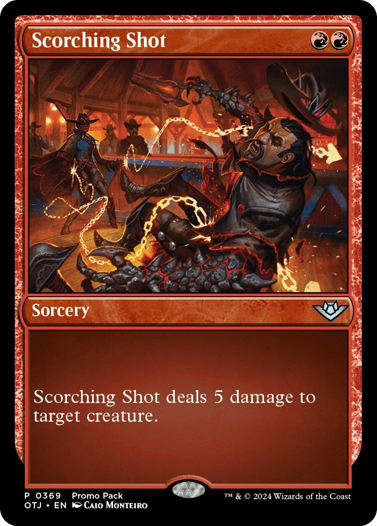 Scorching Shot (369) (Promo Pack: Outlaws of Thunder Junction) (PPOTJ)