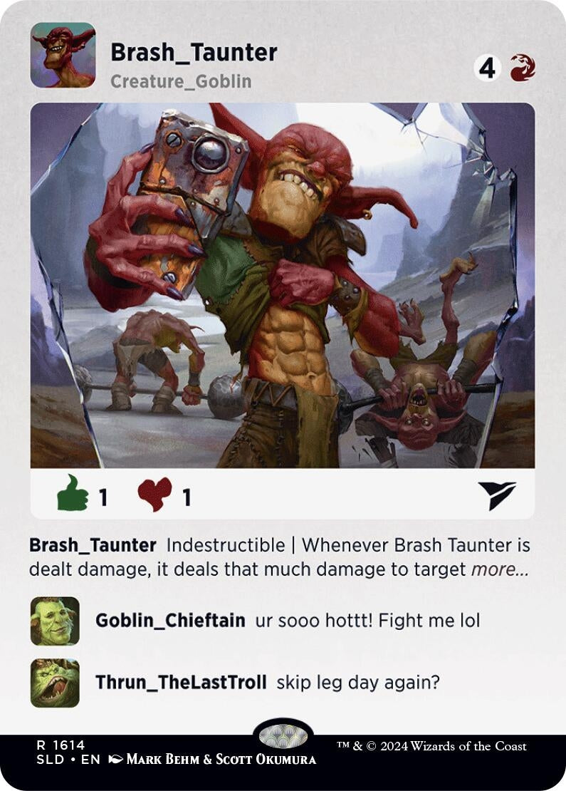 Brash Taunter (1614) (Secret Lair Drop Series)