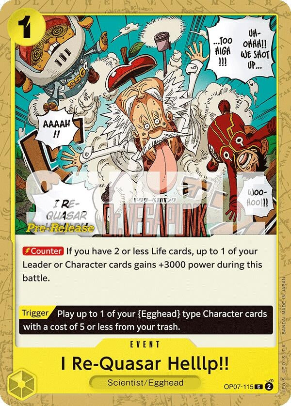 Image for I Re-Quasar Helllp!! (OP07-115) (500 Years in the Future Pre-Release Cards) - One Piece Card Game