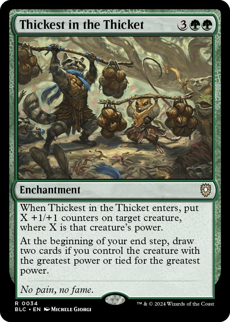 Thickest in the Thicket (34) (Commander: Bloomburrow)