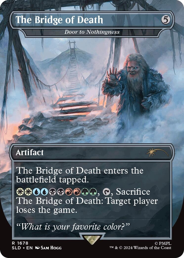 The Bridge of Death - Door to Nothingness (1678) (Secret Lair Drop Series)
