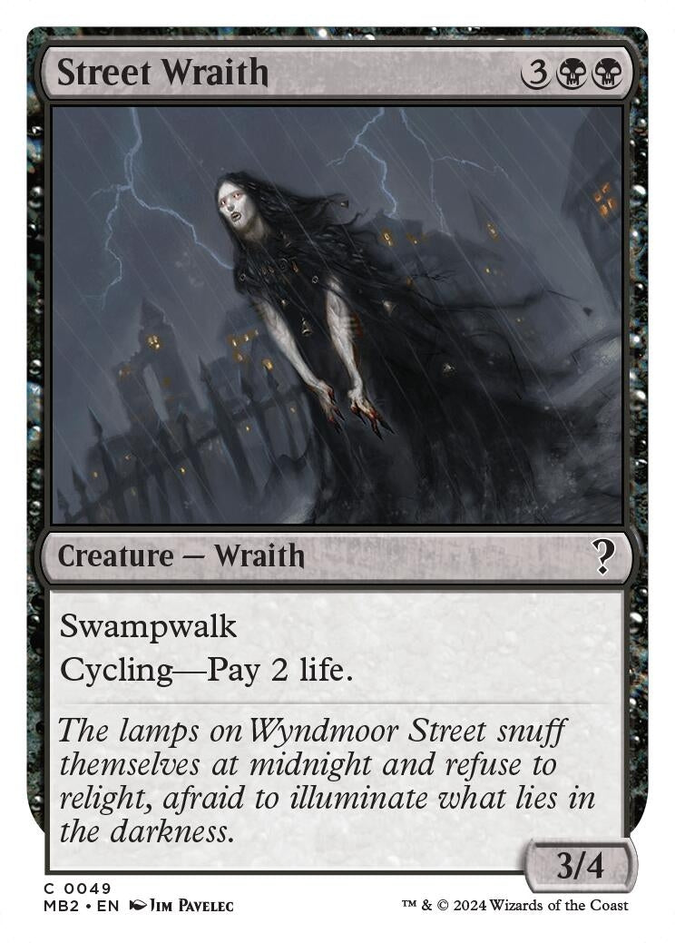 Street Wraith (White Border) (49) (Mystery Booster 2)