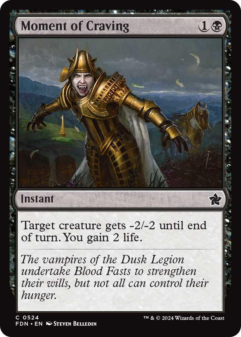 Moment of Craving (524) (Foundations) (FDN)