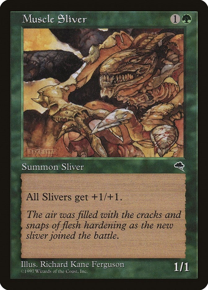 Muscle Sliver (238) (Tempest)