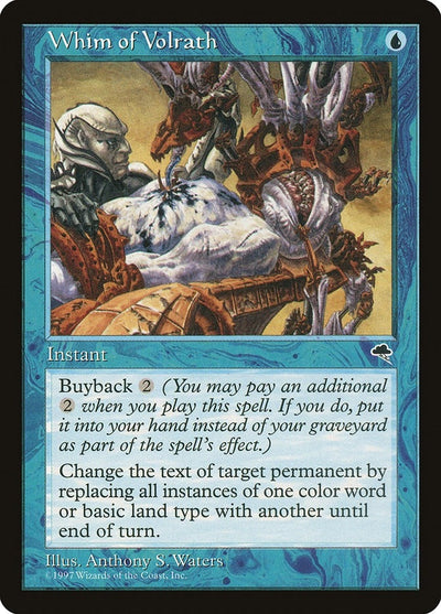 Whim of Volrath (102) (Tempest)