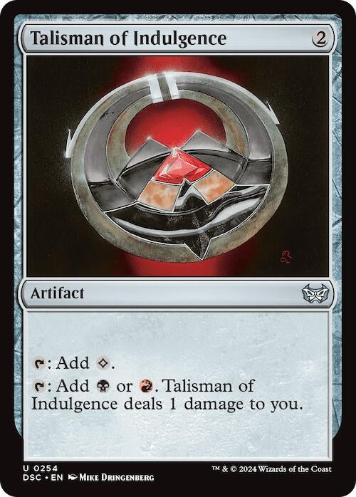 Talisman of Indulgence (254) (Commander: Duskmourn: House of Horror)