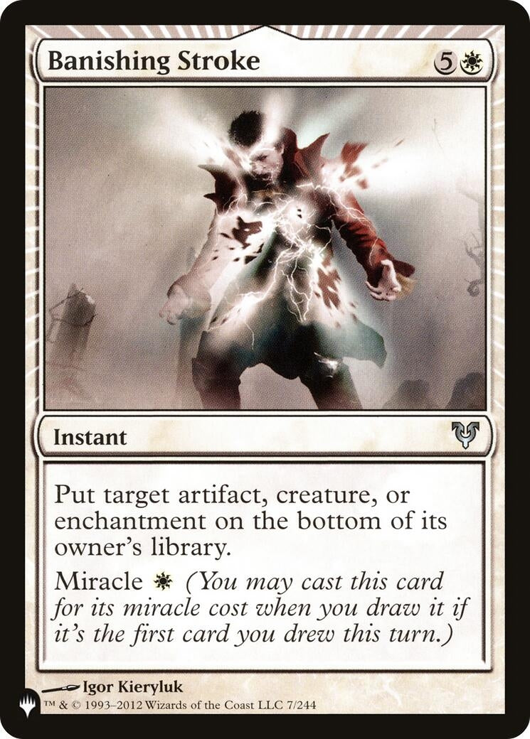 Banishing Stroke (7/244) (The List Reprints)