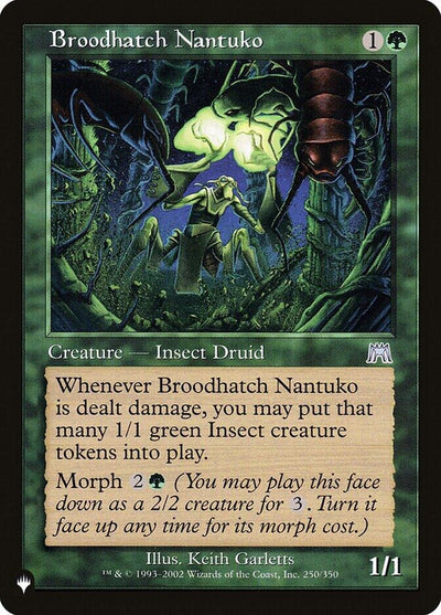 Broodhatch Nantuko (250/350) (The List Reprints)