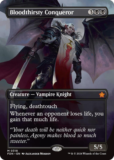 Bloodthirsty Conqueror (Borderless) (318) (Foundations) (FDN)
