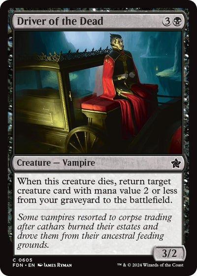Driver of the Dead (605) (Foundations) (FDN)