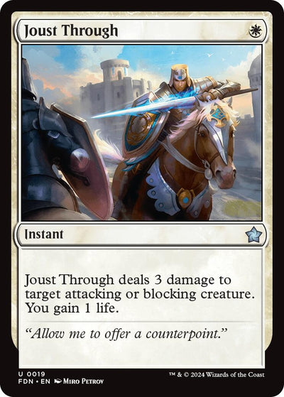 Joust Through (19) (Foundations) (FDN)