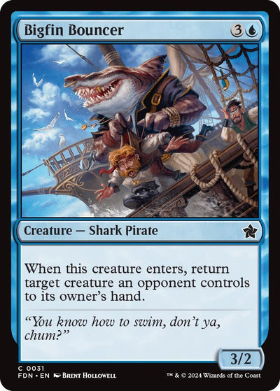Bigfin Bouncer (31) (Foundations) (FDN)