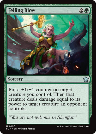 Felling Blow (105) (Foundations) (FDN)