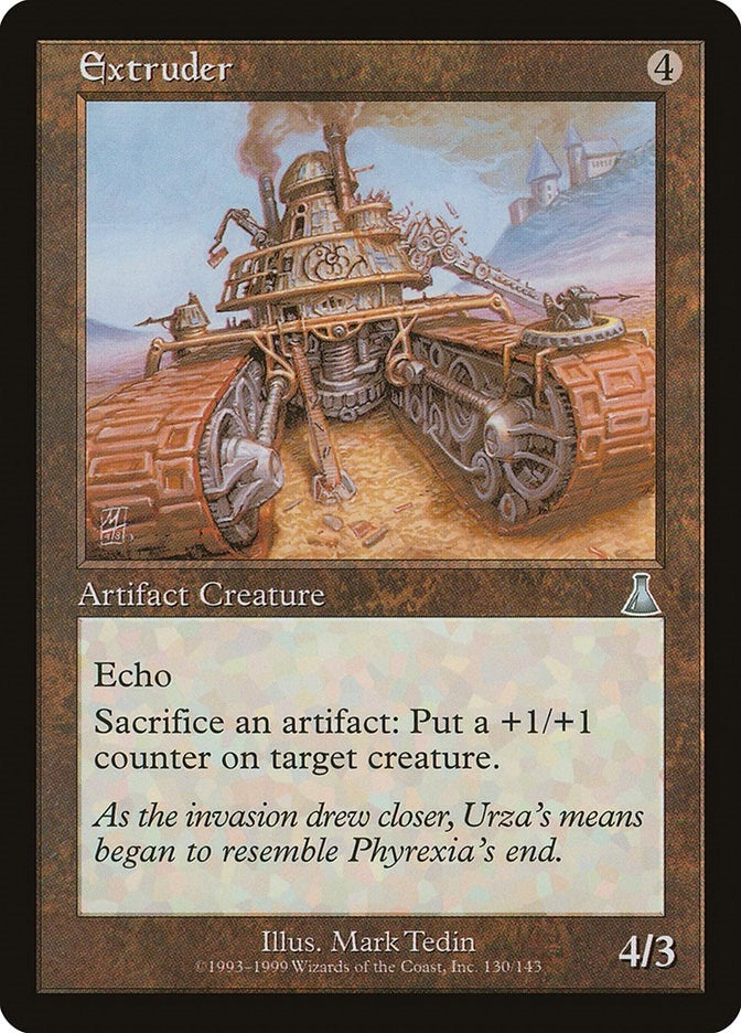 Extruder (130) (Urza's Destiny)