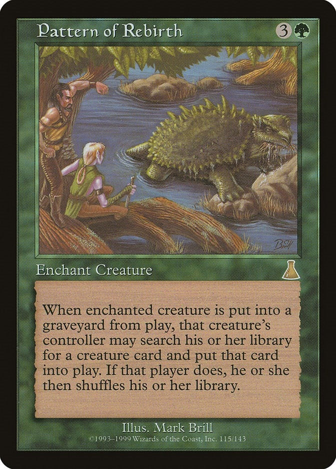 Pattern of Rebirth (115) (Urza's Destiny)