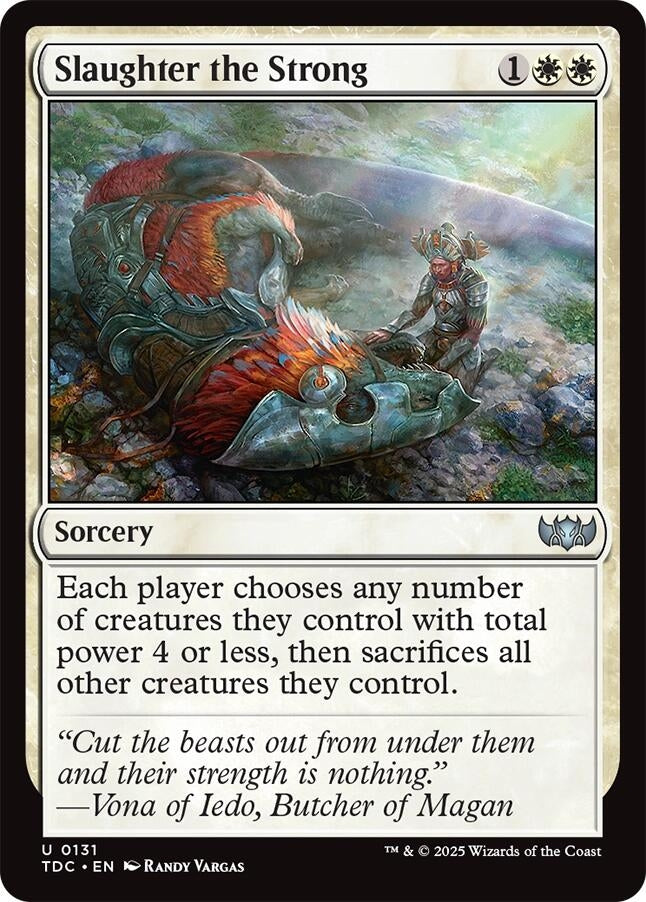 Slaughter the Strong (131) (Commander: Tarkir: Dragonstorm)