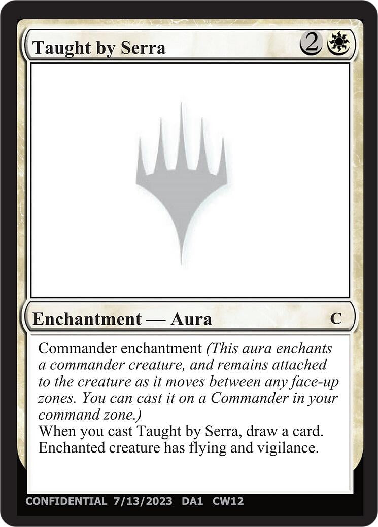 Taught by Serra (Un-Known Event Playtest Cards)
